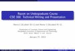 Report on Undergraduate Course CSE 300: Technical …teacher.buet.ac.bd/masudhasan/presentation_sample_cse_300.pdf · Avoid fancy words like these: Oh Sheet! Oh my God! Use ﬁgures