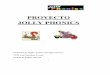 PROYECTO JOLLY PHONICS -  · PDF file2 1. ¿Qué es Jolly Phonics? Jolly Phonics es un divertido enfoque de lectoescritura centrado en el niño, es un método multi-sensorial