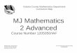 MJ Mathematics 2 Advanced - Volusia County Schoolsmyvolusiaschools.org/mathematics/Documents... · MJ Mathematics 2 Advanced ... Section 2-6: Graphing in Four Quadrants ... Glencoe