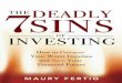 The 7 Deadly Sins of Investing - untag-smd.ac.id The 7... · We are far more vulnerable to the seven deadly sins in the world of investing than we are in other areas of our lives