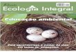 Revista Ecologia .por uma cultura de paz e pela ecologia integral Revista Ecologia Integral Impressa
