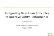 Integrating Basic Lean Principles to Improve Safety ... Lean Principles and... · Integrating Basic Lean Principles to Improve Safety Performance Randy Groll Black Swamp Safety Council