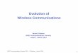 Evolution of Wireless Communications - GROW | …grow.tecnico.ulisboa.pt/wp-content/uploads/2014/03/Slides_Talk_11... · Evolution of Wireless Communications. ... and Evolved- UTRAN