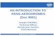 AN INTRODUCTION TO PANS-AERODROMES (Doc … · AN INTRODUCTION TO PANS-AERODROMES (Doc 9981) ... Introduction – background information, rationale, reference to ICAO documents Challenges