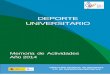 DEPORTE UNIVERSITARIO - Hasiera - UPV/EHU .Memoria de Actividades Deporte Universitario 2014 3 PRESENTACION