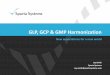 GLP, GCP & GMP Harmonization - Veeva Systems · We compare the regulations, explore ... • The OECD Principles of Good Laboratory Practice 4. GLP Highlights GLP is Non-clinical,