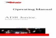 ADR JR Operating Manual - ustraffic.net JR Operating Manual.pdf · recommended for field operations. ... 10 ADR Junior Operating Manual Using the ADR JR Traffic Counter These are