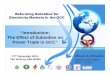 “Introduction: The Effect of Subsidies on Power Trade in GCC” - Ahmed Ali Al-Ebrahim.pdf · “Introduction: The Effect of Subsidies on Power Trade in GCC ... Fundamentals (1):