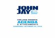 college council agenda - John Jay College of Criminal Justice · The College Council Agenda October 20, 2016 ... Provost and Dean of Graduate Studies, ... Law, Police Science, and