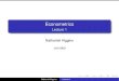 Econometrics - Lecture 1 · Nathaniel Higgins Lecture 1. Books & Software Required Wooldridge, Jeffrey M. (2013). Introductory Econometrics: A Modern Approach, 5e. Mason, OH: South-Western