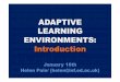 ADAPTIVE LEARNING ENVIRONMENTS: .ADAPTIVE LEARNING ENVIRONMENTS: Introduction ... there must be a