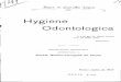 Hygiene Odontológica - repositorio-aberto.up.pt · necessárias para o seu completo desenvolvimento e, ... diversos suecos do tubo digestivo, ... tos não poderiam ser preparados