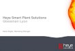 Heye Smart Plant Solutions Glassman Lyon€¦ · Heye International Slide 2 Definition The Heye Smart Plant is our vision of a Smart Factory, integrating latest Industry 4.0 technologies