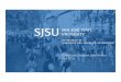 Grad Student Orientation - San Jose State Student...  Graduate Student Orientation Fall 2015 . SJSU