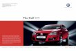 The Golf GTI - Volkswagen UK · The specifications contained in this brochure are for information ... The Golf GTI with optional 18" ‘Monza II’ alloy wheels and Xenon headlights