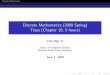 Discrete Mathematics (2009 Spring) Trees (Chapter …yi/Courses/DiscreteMath/LectureNotes... · §10.2 Applications of Trees Binary Search Trees. Discrete Mathematics Chapter 10 Trees