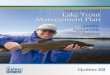 Ecology of the Lake Trout - MFFP · This paper contains 100% postconsumer recycled ... Ecology of the Lake Trout Food ... region’s many cold lakes and rivers favor its presence