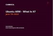 Ubuntu ARM - What is is · LinuxCon Japan 2012 4 of 47 June 7th 2012 Ubuntu ARM - What is it? Simply put, it's Ubuntu, the same Ubuntu as is on your x86 machine (laptop, desktop or