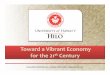 Toward a Vibrant Economy for the 21 Century · Toward a Vibrant Economy for the 21sstt Century ... •673 student workers ... • Fisheries Cooperative Research Unit