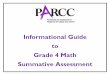 Informational Guide to PARCC Math Summative Assessment Grade 4 · Informational Guide to Grade 4 Math Summative Assessment 2 Overview This guide has been prepared to provide specific