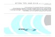 TR 102 513 - V1.1.1 - Terrestrial Trunked Radio (TETRA ... · 5.3 TETRA radio terminal radio spectrum considerations ... network planning phase to assign chosen base stations sites