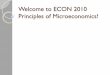 Welcome to ECON 2010 Principles of Microeconomics!faculty.weber.edu/brandonkoford/ECON2010/L00MicroIntroduction.pdf · Econ 2010 Principles of Microeconomics ... Introduction to MyEconLab
