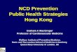 NCD Prevention Public Health Strategies Hong Kong · NCD Prevention Public Health Strategies Hong Kong ... chips and coca cola . ... the 2014 UK Soft drinks report 