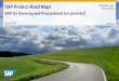 SAP Product Road Maps Participant code: 684 021 9532 SAP for Sourcing and Procurement ... · 2016-07-06 · SAP for Sourcing and Procurement (on-premise) ... This slide deck is a