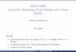 MATH 3795 Lecture 6. Sensitivity of the Solution of a ... · MATH 3795 Lecture 6. Sensitivity of the Solution of a Linear System Dmitriy Leykekhman Fall 2008 Goals I Understand how