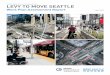 Seattle Department of Transportation LEVY TO MOVE …€¦ · DRAFT LEVY TO MOVE SEATTLE EVALUATION REPORT | 1 EXECUTIVE SUMMARY PURPOSE The Seattle Department of Transportation (SDOT)