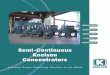 Semi-Continuous Knelson Concentrators - Multi Semi-Continuous    (includes KC-MD7.5 with