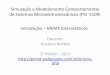 Simulação e Modelamento Comportamental de …gnmd.webgrupos.com.br/arquivo_disciplinas_download/PSI5109 - Intro... · 1o Perido – 2013 . php ... ST Micro GKIOA PI Chipworks ER