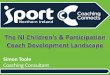 Simon Toole - sportni.net · Simon Toole Coaching Consultant. PE16: By 2019 to have ... Reward & Profile Raising Targeted Development Of Talent & H.P. Coaches. 0 5 10 …