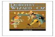 Dorothy And The Wizard In Oz - globalgreyebooks.com · Dorothy And The Wizard In Oz By L. Frank Baum. This edition was created and published by Global Grey ©GlobalGrey 2018 ... conductor