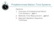 Predetermined Motion Time Systems - KSU .Overview of Predetermined Motion Time Systems â€“ part 1