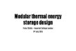 Modular thermal energy storage design - Energy …energysuperstore.org/.../uploads/2016/06/9Jun16-3.3.Childs-1.pdf · Modular thermal energy storage design Peter Childs –Imperial