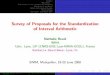 Survey of Proposals for the Standardization of Interval ... · Conclusion and future work Survey of Proposals for the Standardization of Interval Arithmetic Nathalie Revol ... The
