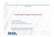 Protecting Energy Infrastructure - SANS · Protecting Energy Infrastructure ITALIAN NATIONAL AGENCY FOR NEW TECHNOLOGIES, ENERGY AND SUSTAINABLE ECONOMIC ... • CRESCO - LAIII "Modeling,