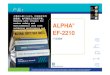 ALPHA EF-2210 - alphaadvancedmaterials.com/media/Files/CooksonElectronics... · Bellcore GR-78-CORE SIR 测试 通过 通过 通过 通过 EF-2210 通过 IPC SIR 测试/ Bellcore