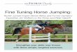 Fine Tuning Horse Jumping - Cloud Object Storage | … · Fine Tuning Horse Jumping: ... and there is a straight line between her elbow and her ... (You don’t need to add room for