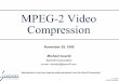 MPEG-2 Video Compression - 123seminarsonly.com€¦ · MPEG-2 Video Compression ... – Persistence of vision causes two fields to fuse into single ... for multimedia and broadcast