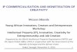 IP COMMERCIALISATION AND MONETISATION OF CREATIVITY …€¦ · 1 IP COMMERCIALISATION AND MONETISATION OF CREATIVITY McLean Sibanda Young African Innovators, Creators and Entrepreneurs