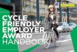 CYCLING SCOTLAND SCOTTISH CHARITY NO.SCO29760 CYCLE ... · may wish to discuss with staff or management to get a broad idea of ... • Staff travel surveys • Cycle counts ... CYCLING