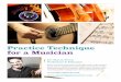 Practice Technique for Musicians - Classical Guitar … · Practice Technique for a Musician by Dr. Simon Powis Practice Technique for a Musician 1st Edition Practicing is an art