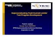 Superconducting Fault Current Limiter Test Program Development · Superconducting Fault Current Limiter Test Program Development ... SFCL b) Pyrotechnic FCL 1 ... SFCL Workshop _
