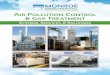 Air P control & GAS treAtment - Monroe Environmentalmonroeenvironmental.com/PDF/Air_Pollution_Control_Overview--Monr… · Monroe’s air pollution control systems are engineered,