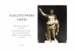 AUGUSTO PRIMA PORTA - … · Albas, en Prima Porta, en Roma. bybeacoloma. ... los héroes homéricos. ... como toda la escultura de la antigüedad