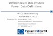 Differences in Steady State Power Data Definitions Data Structure... · Differences in Steady State Power Data Definitions ... •Intermediate Star Bus of 3-winding transformer 