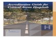 Accreditation Guide for Critical Access Hospitals · The Accreditation Guide for Critical Access Hospitals is ... excellent operational systems. 7 ... and education The accreditation