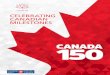 CELEBRATING CANADIAN MILESTONES - Canada Post · CELEBRATING CANADIAN MILESTONES. ... The Canadian Press. Canadarm – courtesy of ... Habitat 67 architect Moshe Safdie said at the